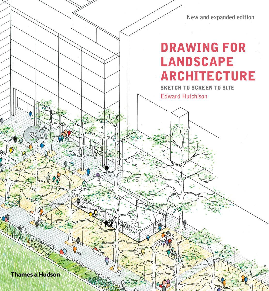 Cover: 9780500294888 | Drawing for Landscape Architecture | Sketch to Screen to Site | Buch