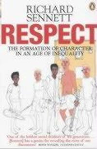 Cover: 9780141007564 | Respect | The Formation of Character in an Age of Inequality | Sennett