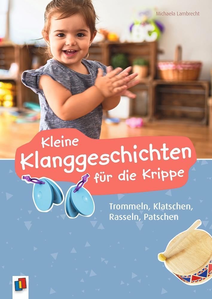 Cover: 9783834648051 | Kleine Klanggeschichten für die Krippe | Michaela Lambrecht | Buch