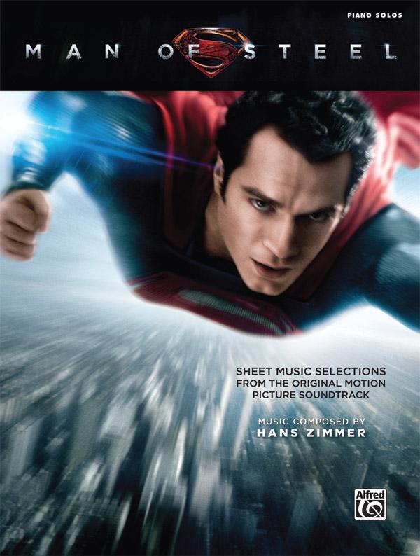 Cover: 9780739099193 | Man of Steel -- Sheet Music Selections from the Original Motion...
