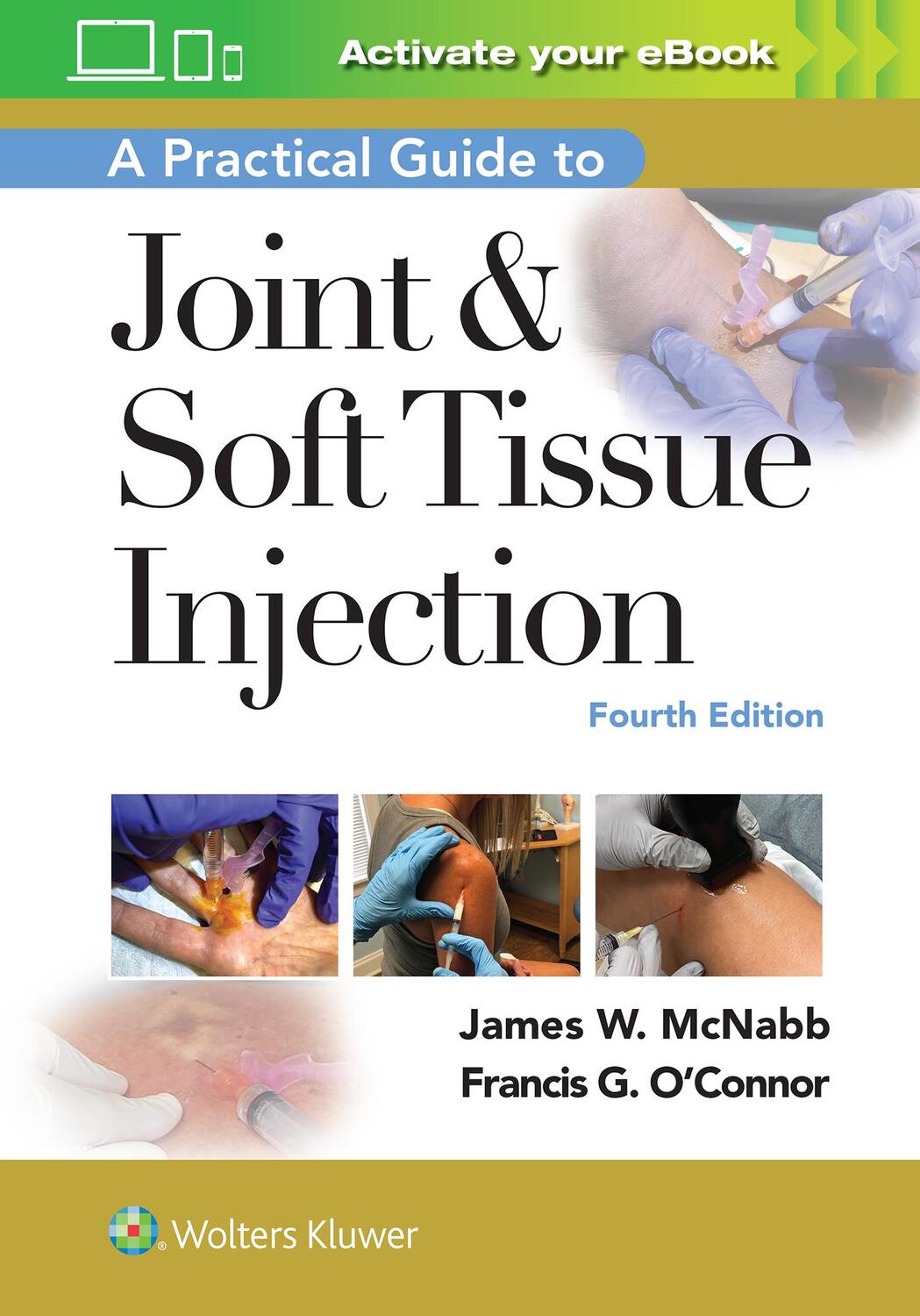 Cover: 9781975153281 | A Practical Guide to Joint & Soft Tissue Injection | McNabb (u. a.)