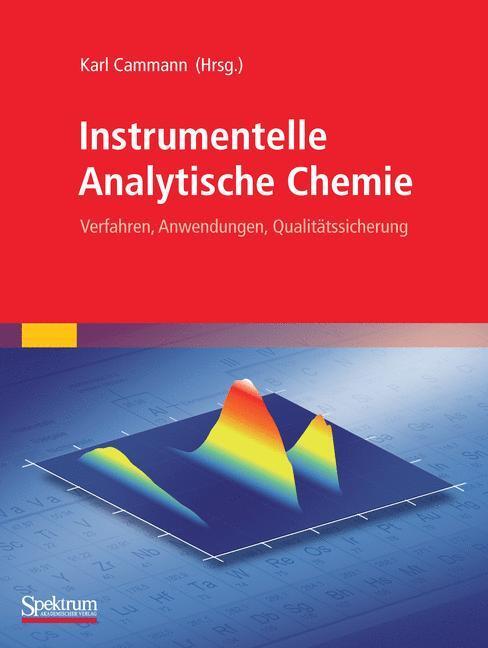 Cover: 9783827427397 | Instrumentelle Analytische Chemie | Taschenbuch | XVIII | Deutsch