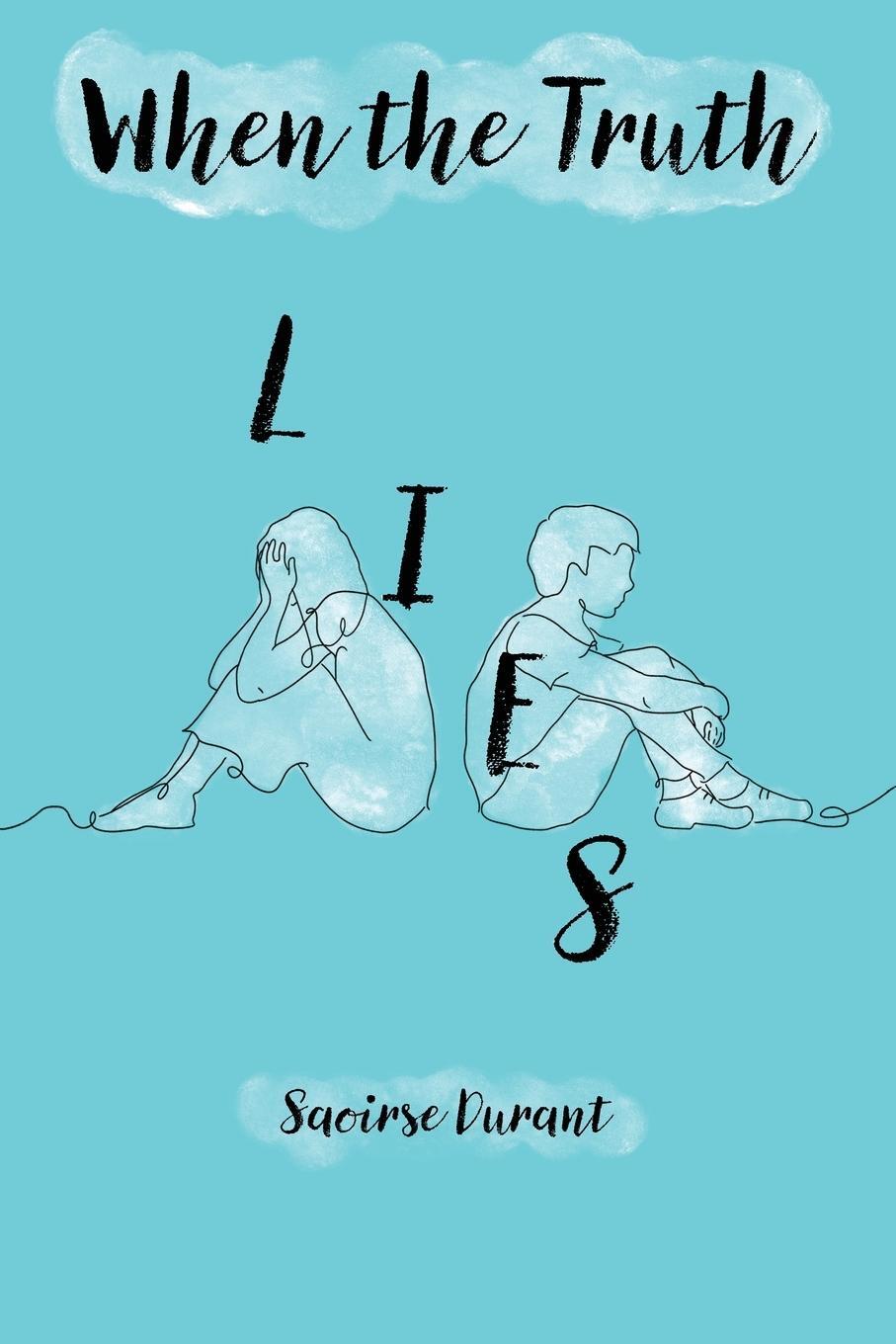 Cover: 9789090375267 | When the Truth Lies | Saoirse Durant | Taschenbuch | Paperback | 2023