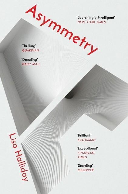 Cover: 9781783783625 | Asymmetry | Lisa Halliday | Taschenbuch | Englisch | 2018