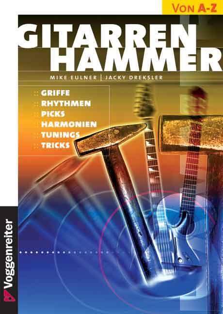 Cover: 9783802401190 | Gitarren-Hammer | Griffe, Rhythmen, Picks, Harmonien, Tunings, Tricks