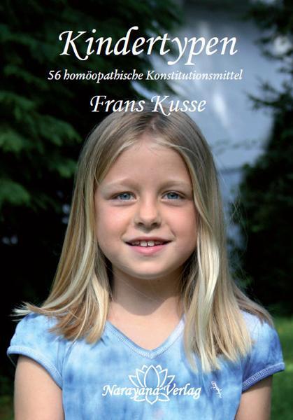 Cover: 9783939931119 | Kindertypen | 56 homöopathische Konstitutionsmittel | Frans Kusse