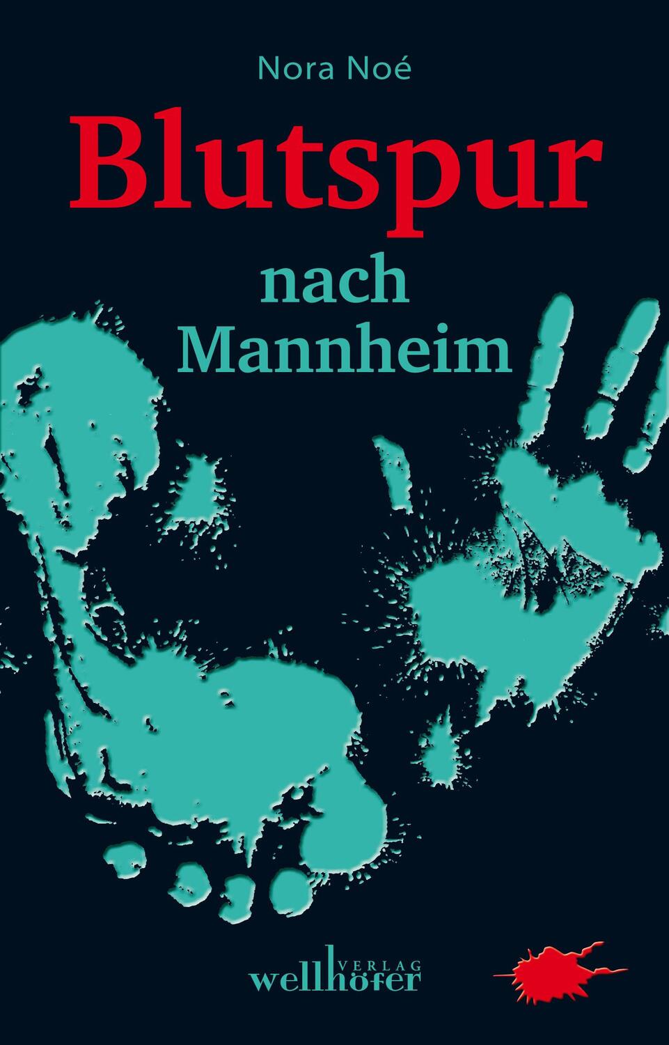 Cover: 9783954281589 | Blutspur nach Mannheim | Nora Noé | Taschenbuch | Deutsch | 2014