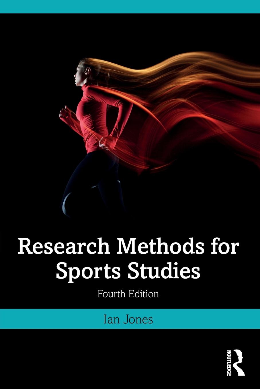 Cover: 9781032017525 | Research Methods for Sports Studies | Ian Jones | Taschenbuch | 2022