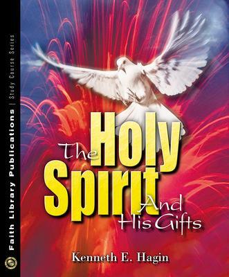 Cover: 9780892760855 | The Holy Spirit and His Gifts | Kenneth E Hagin | Buch | Englisch