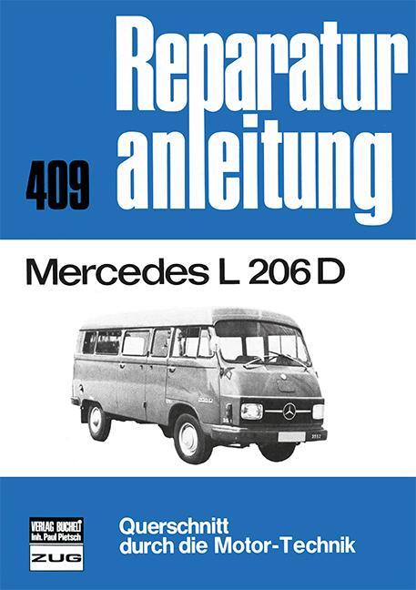 Cover: 9783716814888 | Mercedes L 206 D | Taschenbuch | Reparaturanleitungen | Deutsch | 2013