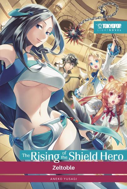 Cover: 9783842089761 | The Rising of the Shield Hero Light Novel 10 | Zeltoble | Yusagi Aneko