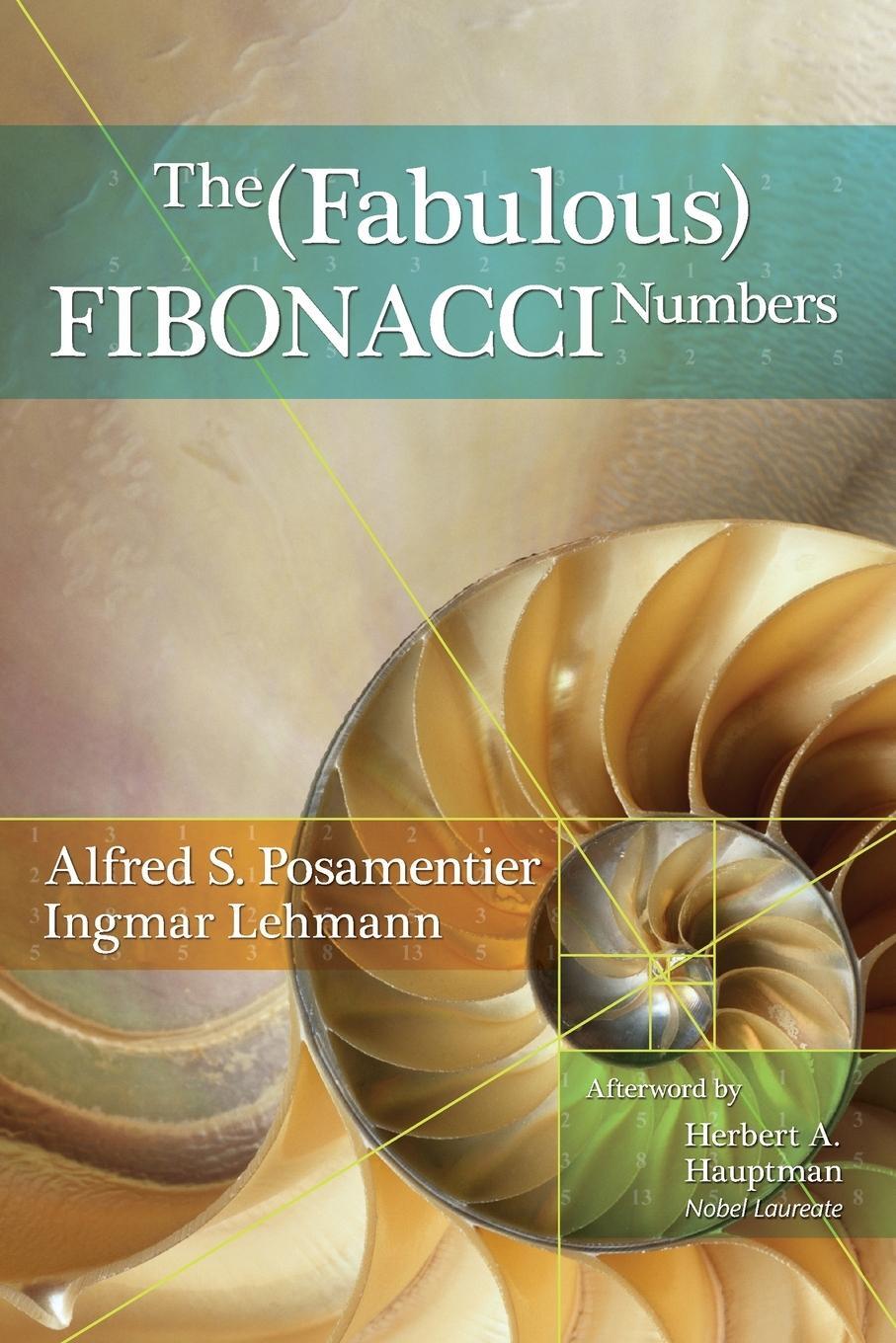 Cover: 9781633889064 | The Fabulous Fibonacci Numbers | Alfred S. Posamentier (u. a.) | Buch