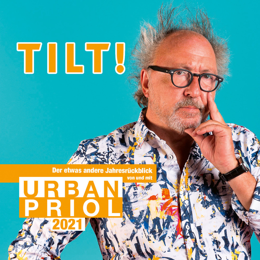 Cover: 9783837158946 | Tilt! 2021 - Der etwas andere Jahresrückblick von und mit Urban...