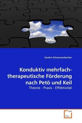 Cover: 9783639206616 | Konduktiv mehrfach- therapeutische Förderung nach Petö und Keil | Buch