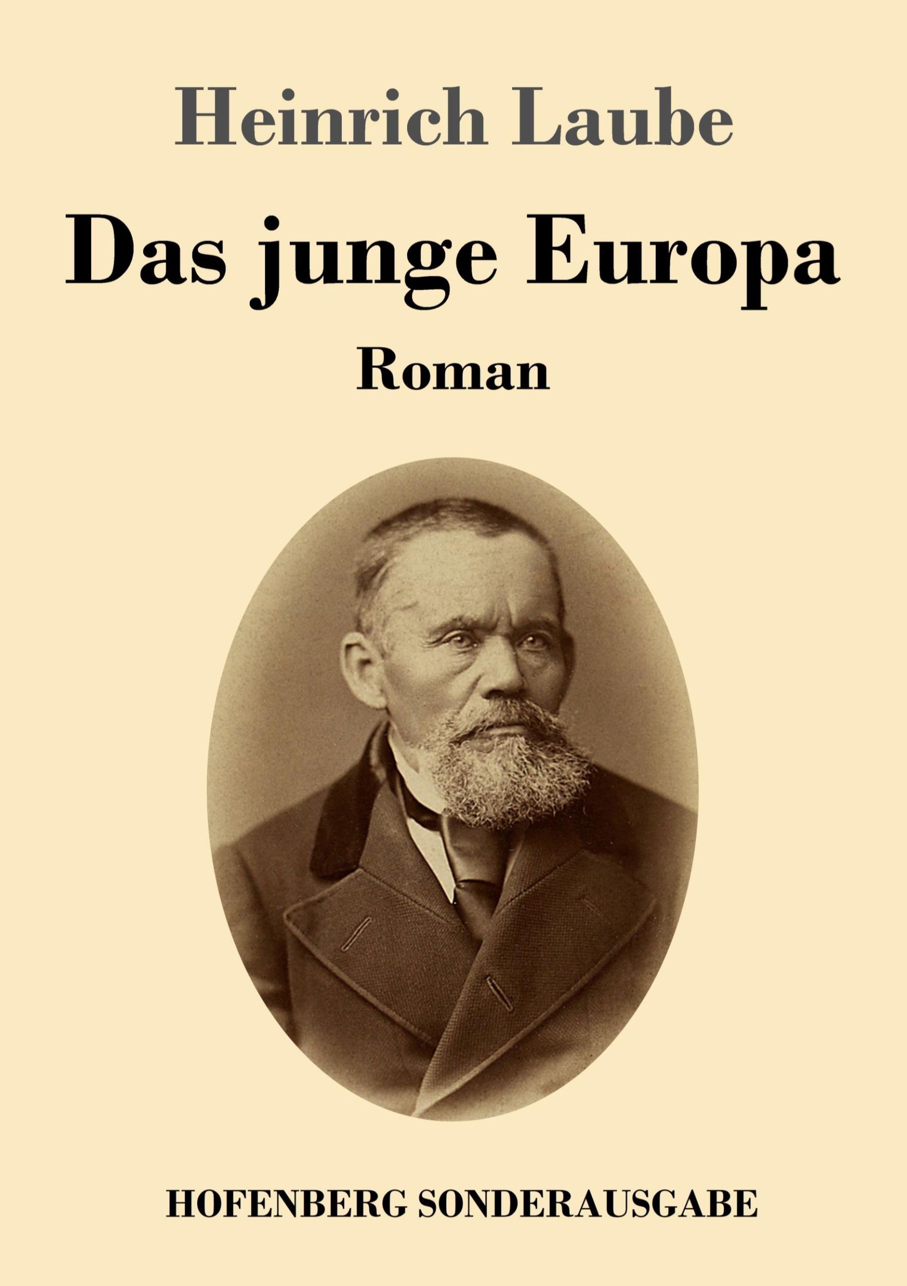 Cover: 9783743729889 | Das junge Europa | Roman | Heinrich Laube | Taschenbuch | 488 S.