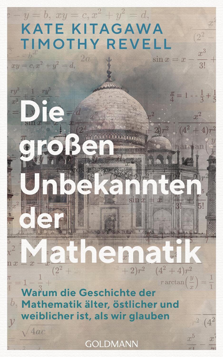 Cover: 9783442316847 | Die großen Unbekannten der Mathematik | Kate Kitagawa (u. a.) | Buch