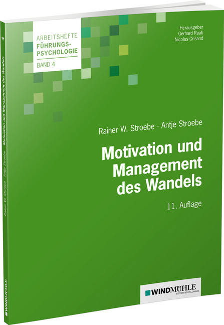 Cover: 9783864510564 | Motivation und Management des Wandels | Rainer W. Stroebe (u. a.)