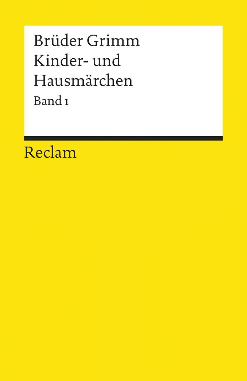 Cover: 9783150031919 | Kinder- und Hausmärchen I. Nr. 1-86 | Jacob Grimm (u. a.) | Buch
