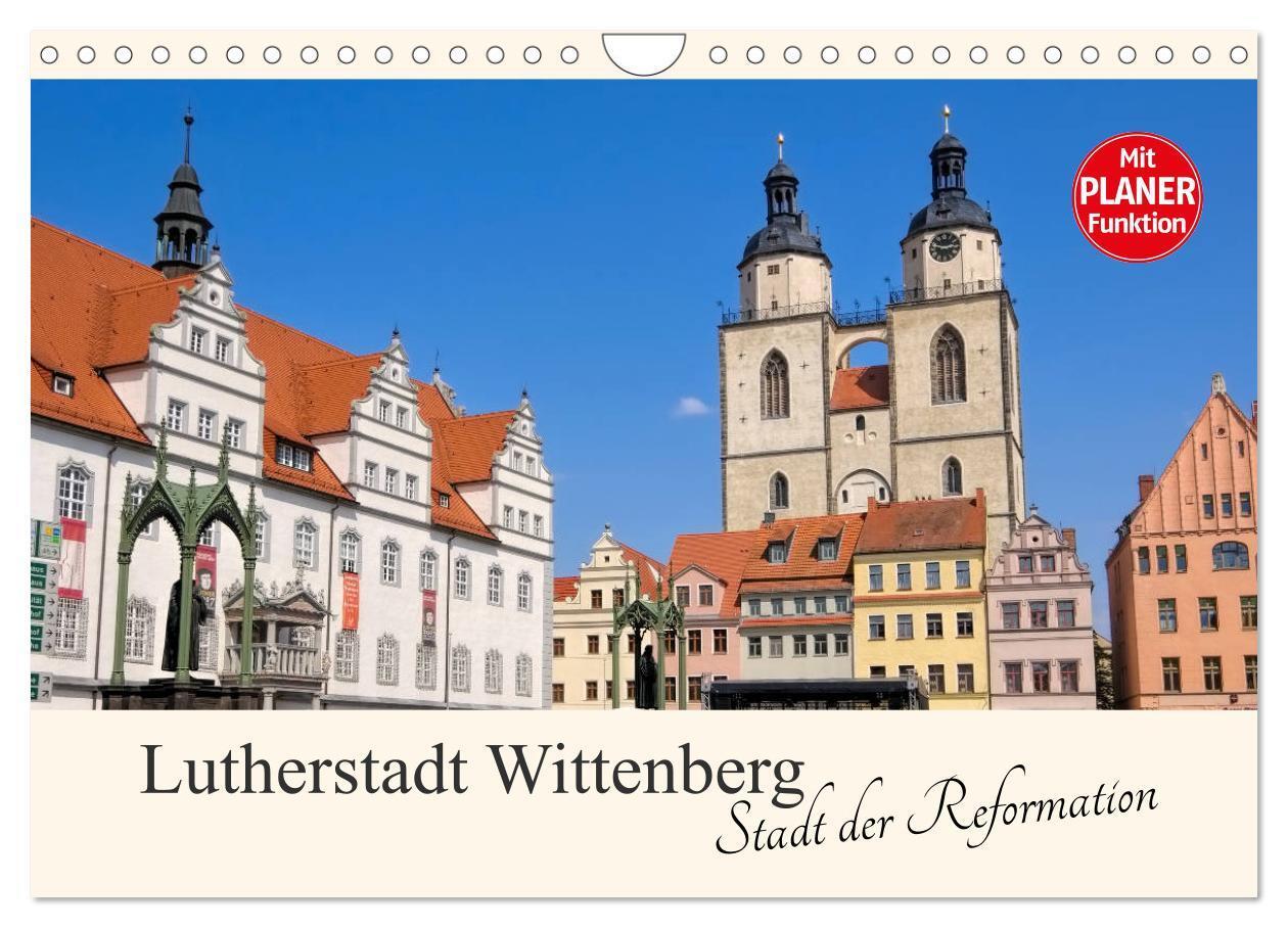 Cover: 9783383236389 | Lutherstadt Wittenberg - Stadt der Reformation (Wandkalender 2024...