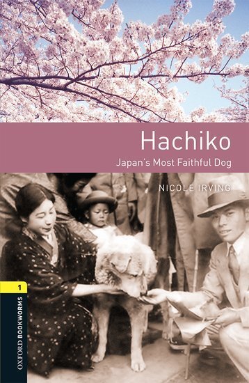 Cover: 9780194022675 | Hachiko | Japan's most Faithful Dog | Nicole Irving | Taschenbuch