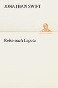 Cover: 9783842493841 | Reise nach Laputa | Jonathan Swift | Taschenbuch | Paperback | 144 S.