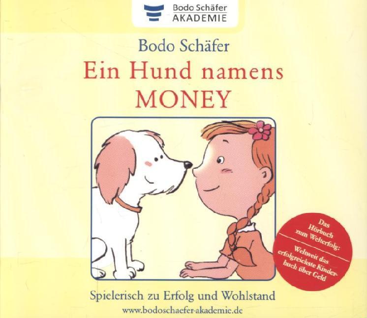 Cover: 9783936135664 | Ein Hund namens Money | Bodo Schäfer | Audio-CD | 5 Audio-CDs | 2014