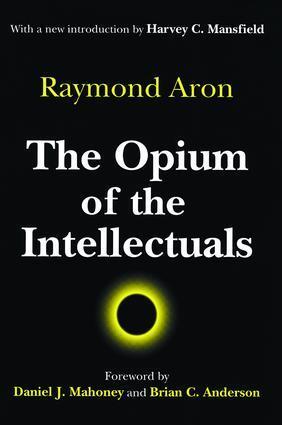Cover: 9780765807007 | The Opium of the Intellectuals | Raymond Aron | Taschenbuch | Englisch