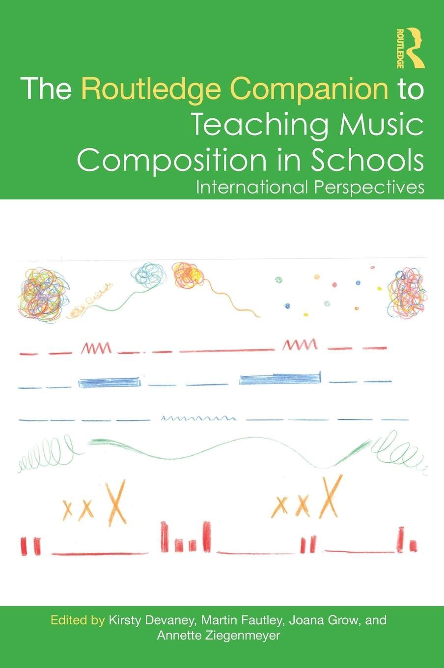 Cover: 9781032026268 | The Routledge Companion to Teaching Music Composition in Schools