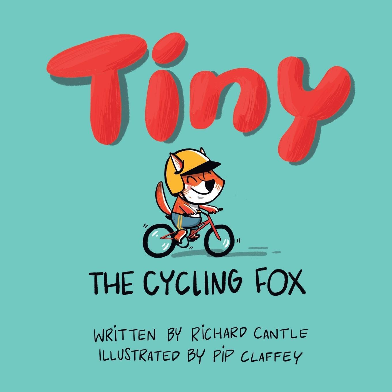 Cover: 9781399908153 | Tiny, the cycling fox | Richard Cantle | Taschenbuch | Paperback