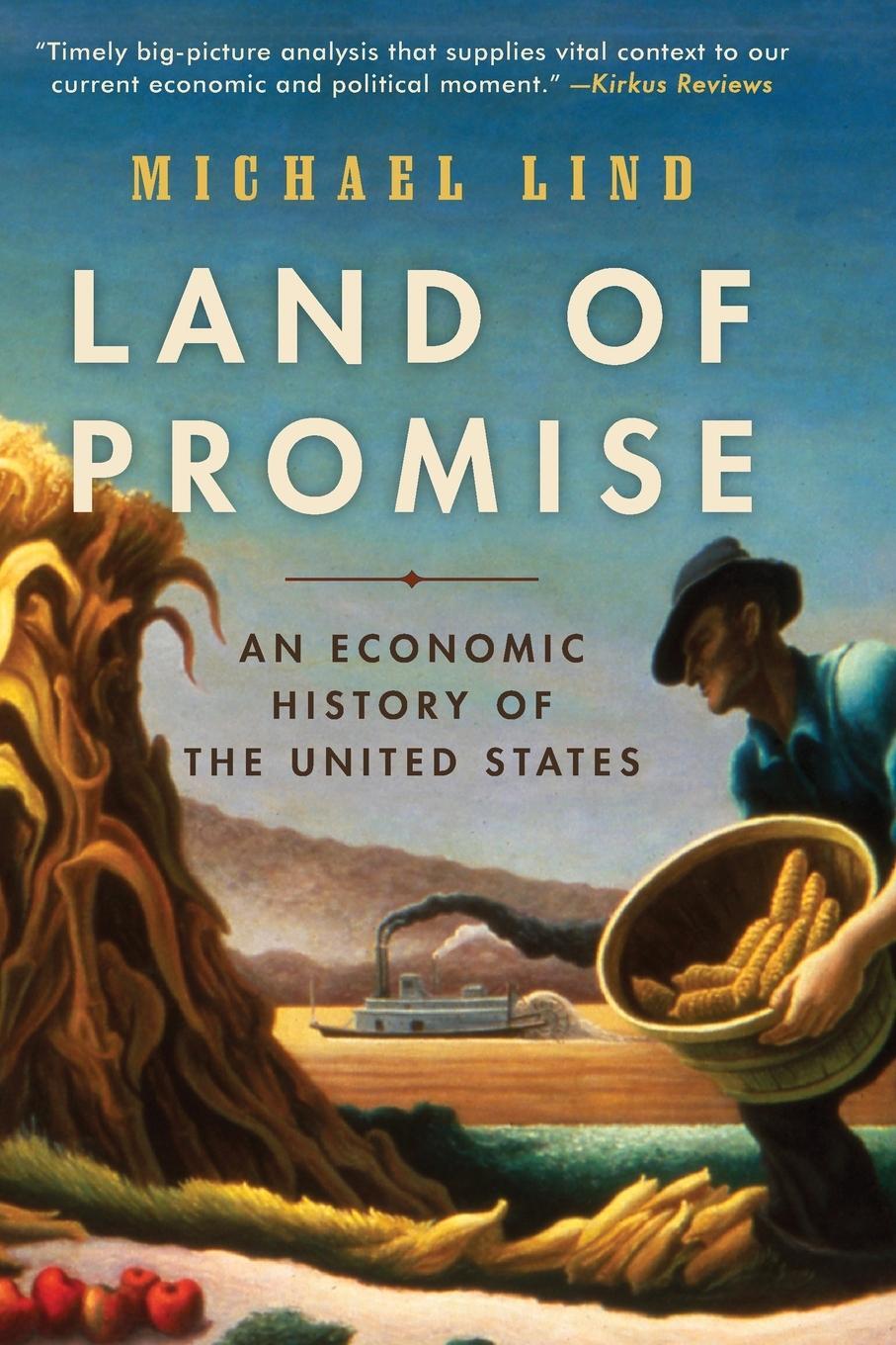 Cover: 9780061834813 | Land of Promise | An Economic History of the United States | Lind