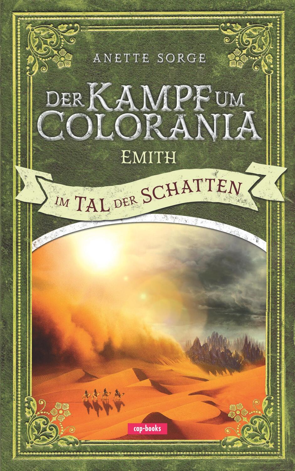 Cover: 9783867733038 | Der Kampf um Colorania (Band 6) | Emith im Tal der Schatten | Sorge