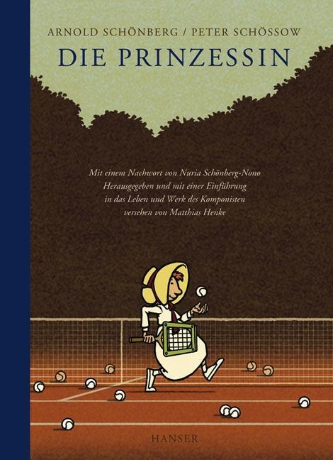 Cover: 9783446207950 | Die Prinzessin | Arnold Schönberg (u. a.) | Buch | Deutsch | 2006