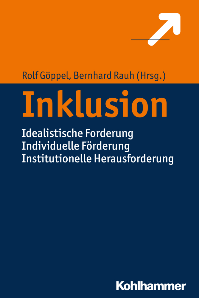 Cover: 9783170302846 | Inklusion | Rolf Göppel (u. a.) | Taschenbuch | 2016 | Kohlhammer