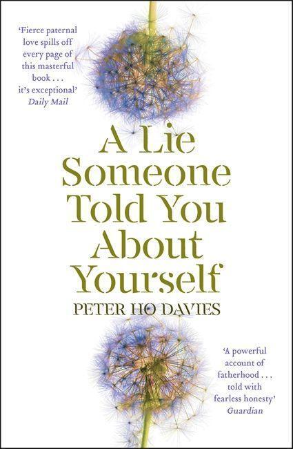 Cover: 9780340980293 | A Lie Someone Told You About Yourself | Peter Ho Davies | Taschenbuch