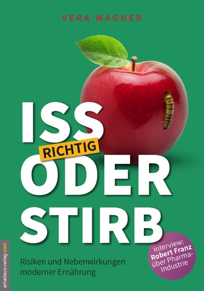 Cover: 9783938656570 | Iss richtig oder stirb! | Vera Wagner | Buch | Deutsch | 2020