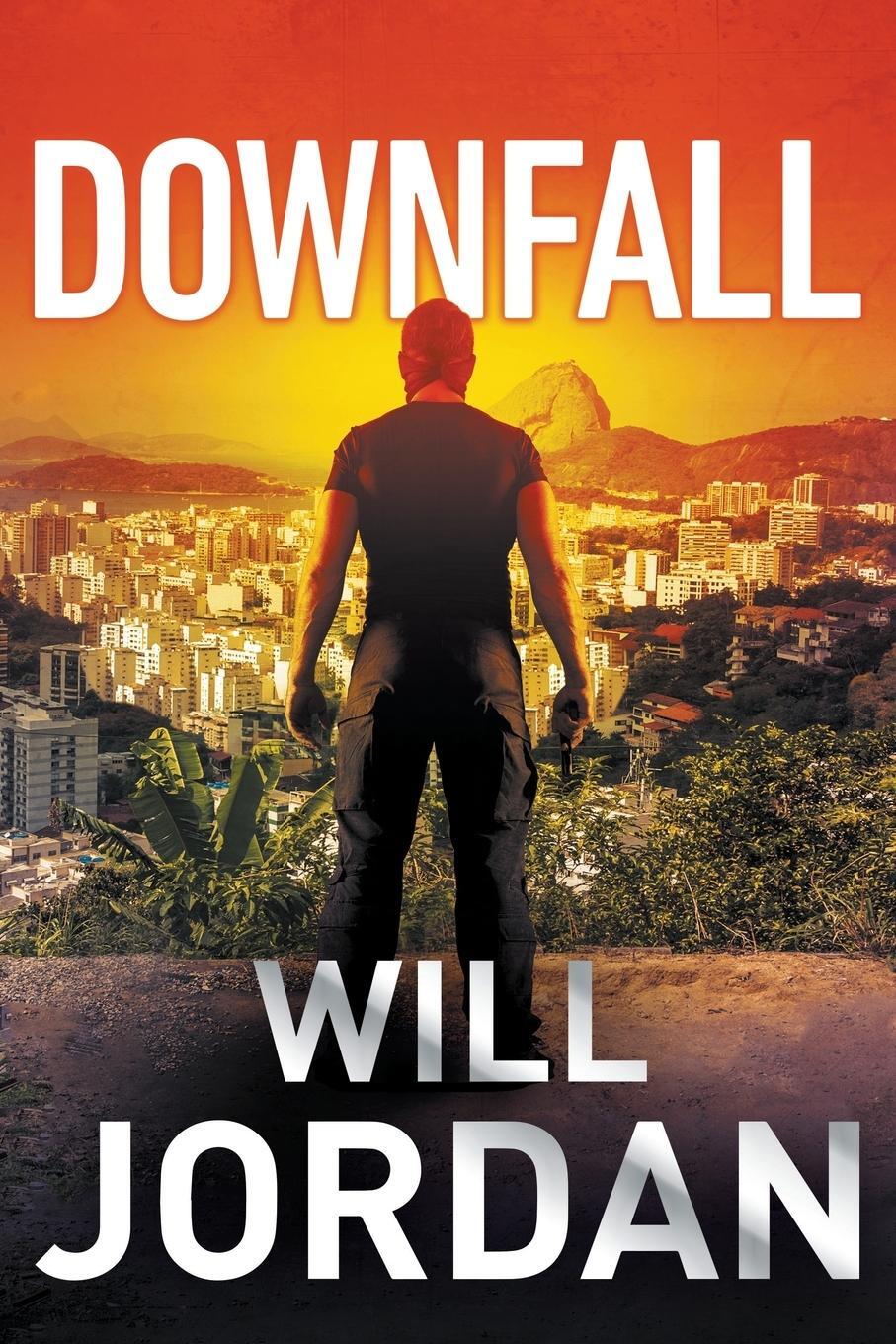 Cover: 9781788634632 | Downfall | Will Jordan | Taschenbuch | Ryan Drake Thrillers | Englisch