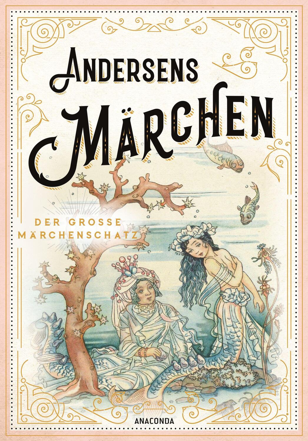 Cover: 9783730611456 | Andersens Märchen | Schmuckausgabe mit Goldprägung | Andersen | Buch