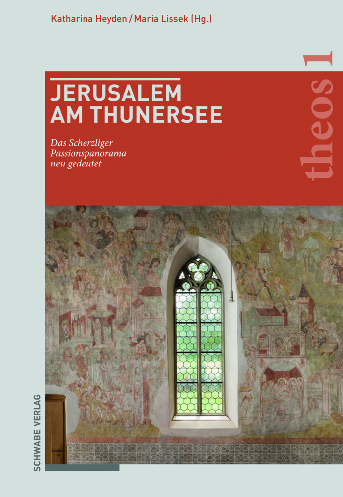 Cover: 9783796541889 | Jerusalem am Thunersee | Das Scherzliger Passionspanorama neu gedeutet