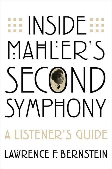 Cover: 9780197575642 | Inside Mahler's Second Symphony | A Listener's Guide | Bernstein