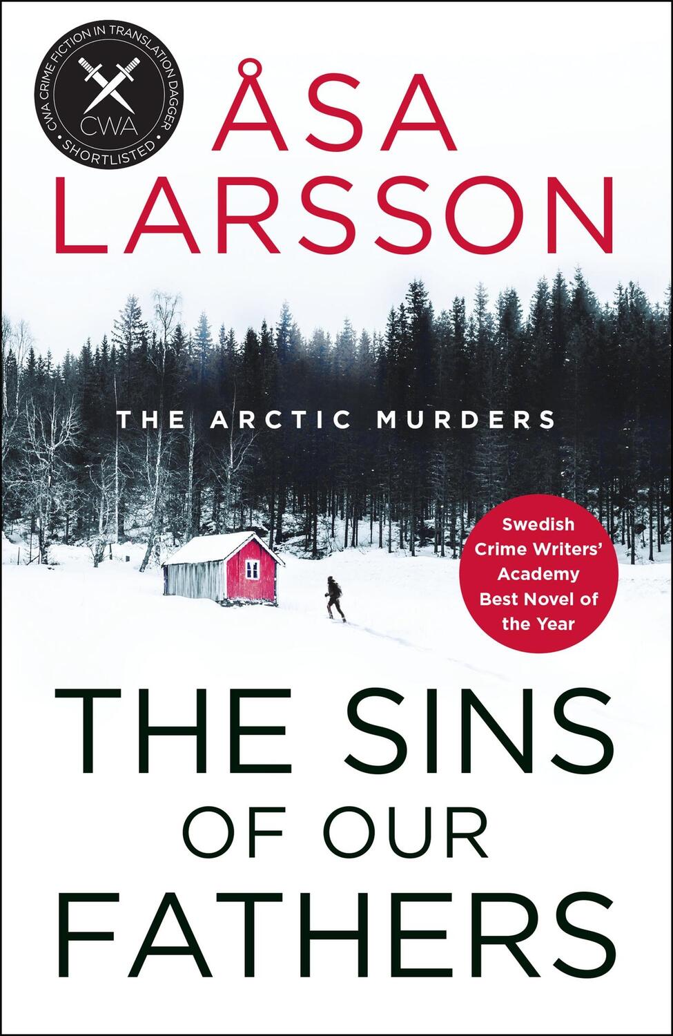 Cover: 9781849167383 | The Sins of our Fathers | Arctic Murders Book 6 | Åsa Larsson | Buch