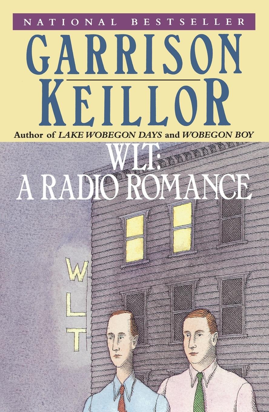 Cover: 9780140103809 | WLT | A Radio Romance | Garrison Keillor | Taschenbuch | Englisch