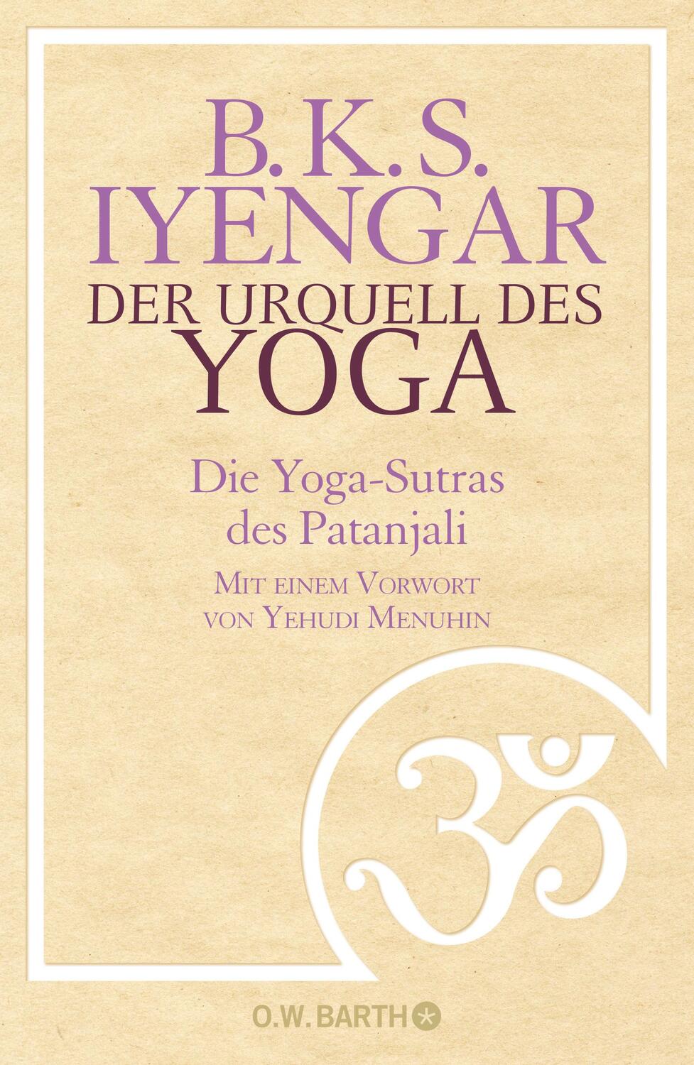 Cover: 9783426291078 | Der Urquell des Yoga | Die Yoga-Sutras des Patanjali | Iyengar | Buch