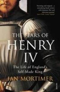 Cover: 9781844135295 | The Fears of Henry IV | The Life of England's Self-Made King | Buch