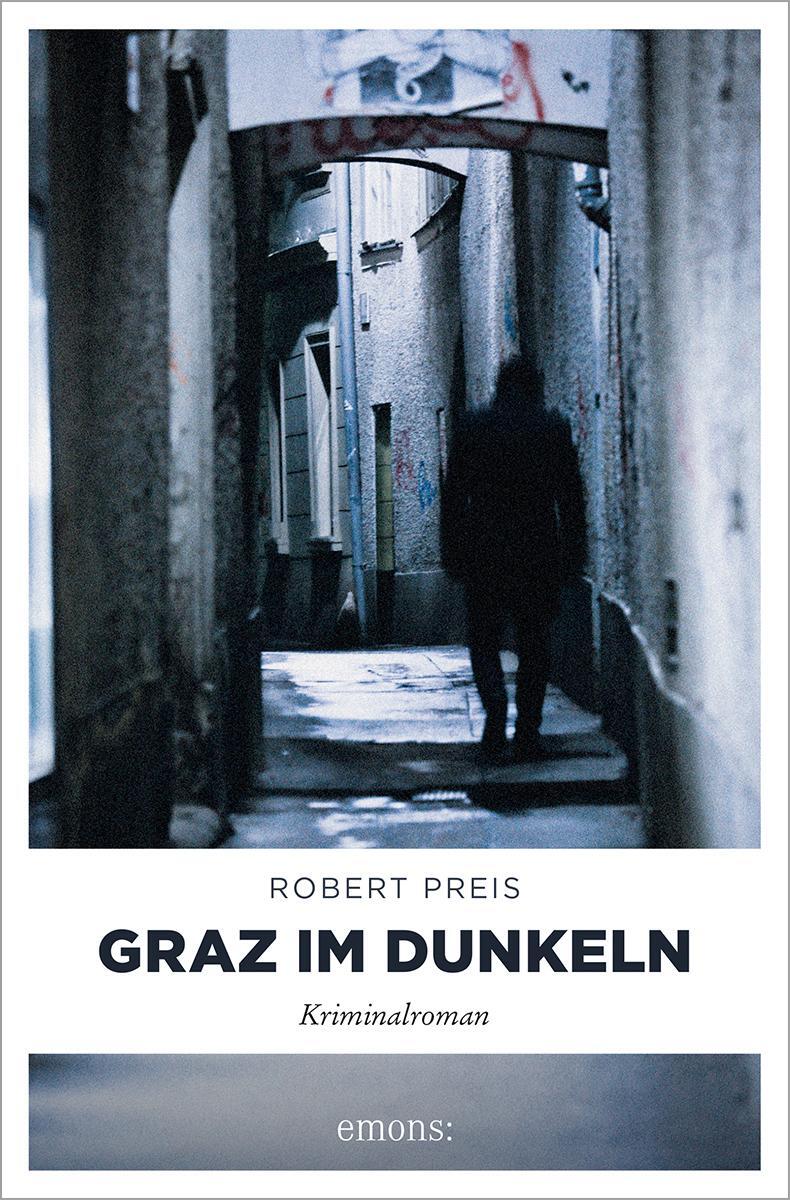 Cover: 9783954511808 | Graz im Dunkeln | Robert Preis | Taschenbuch | Armin Trost | Deutsch