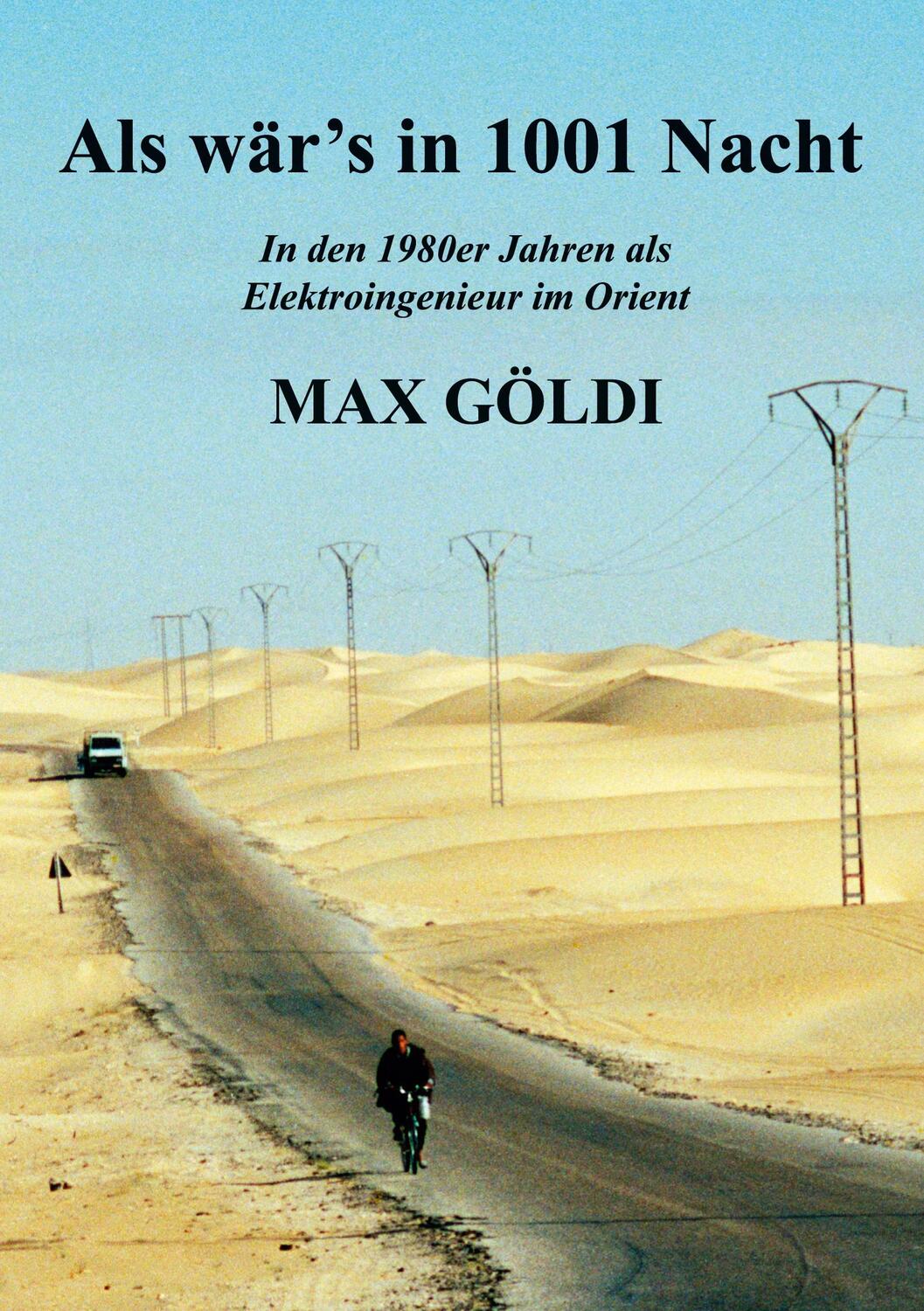 Cover: 9783347290495 | Als wär's in 1001 Nacht | Max Göldi | Buch | 264 S. | Deutsch | 2021