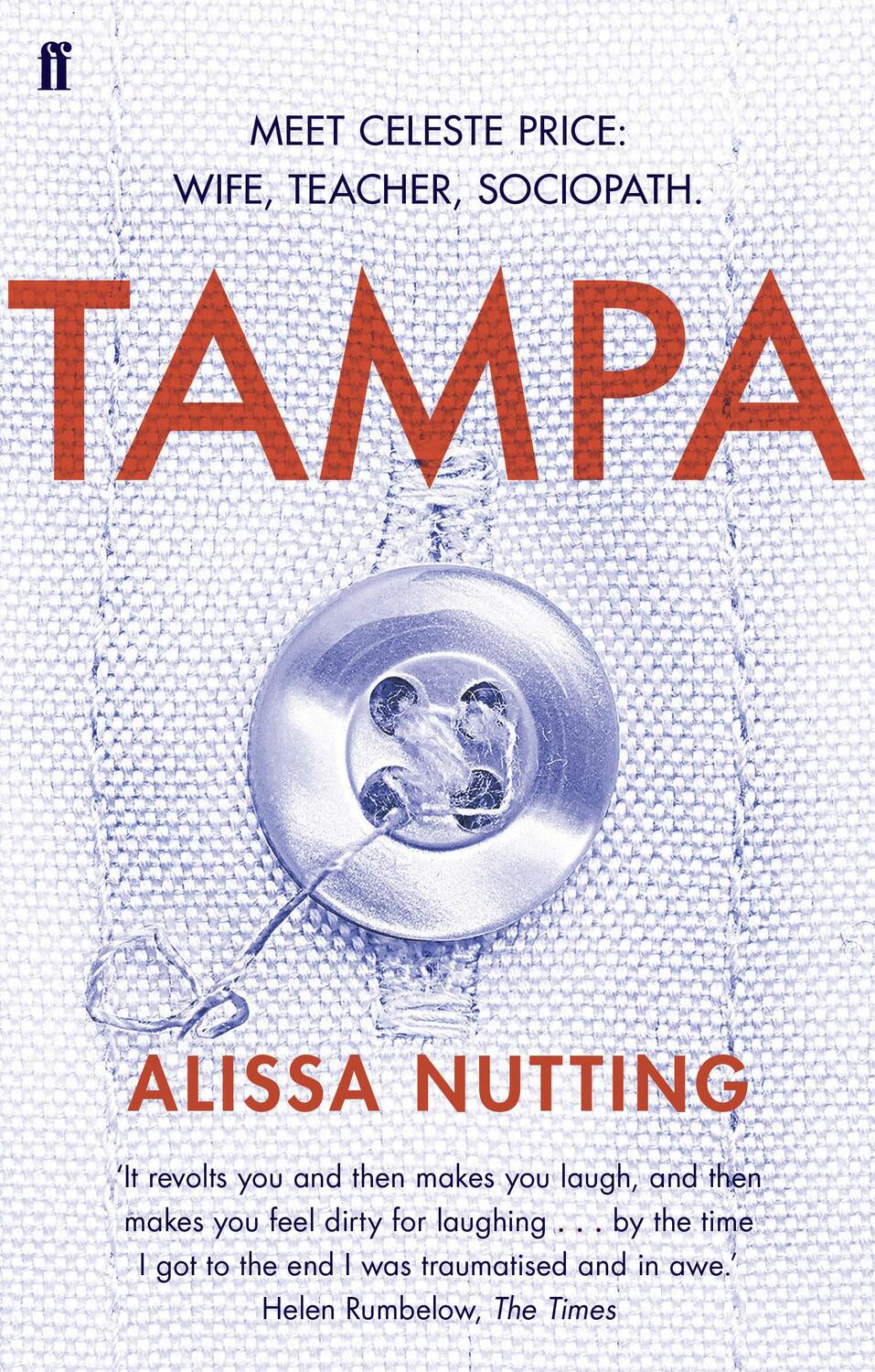 Cover: 9780571303335 | Tampa | Alissa Nutting | Taschenbuch | 272 S. | Englisch | 2014