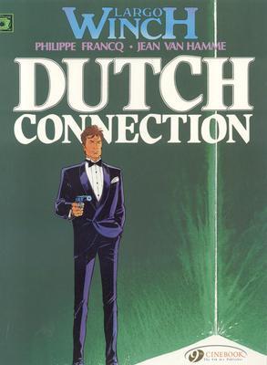 Cover: 9781905460786 | Largo Winch 3 - Dutch Connection | Jean van Hamme | Taschenbuch | 2009