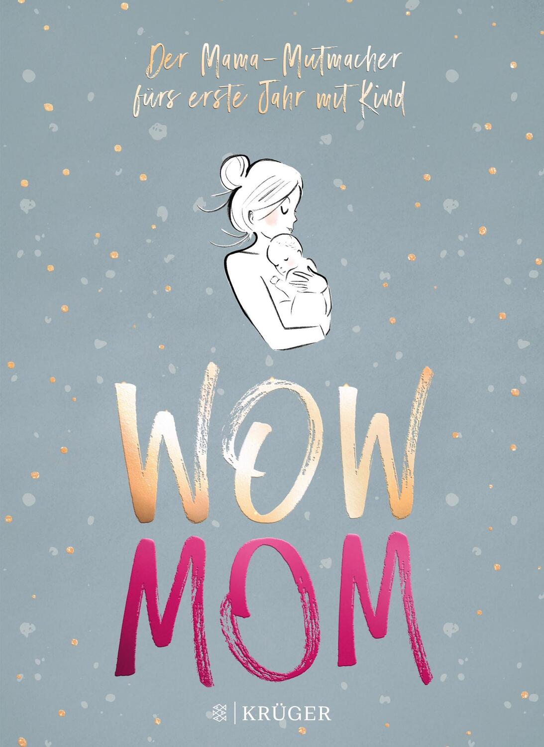 Cover: 9783810530721 | WOW MOM | Der Mama-Mutmacher fürs erste Jahr mit Kind | Buch | 256 S.