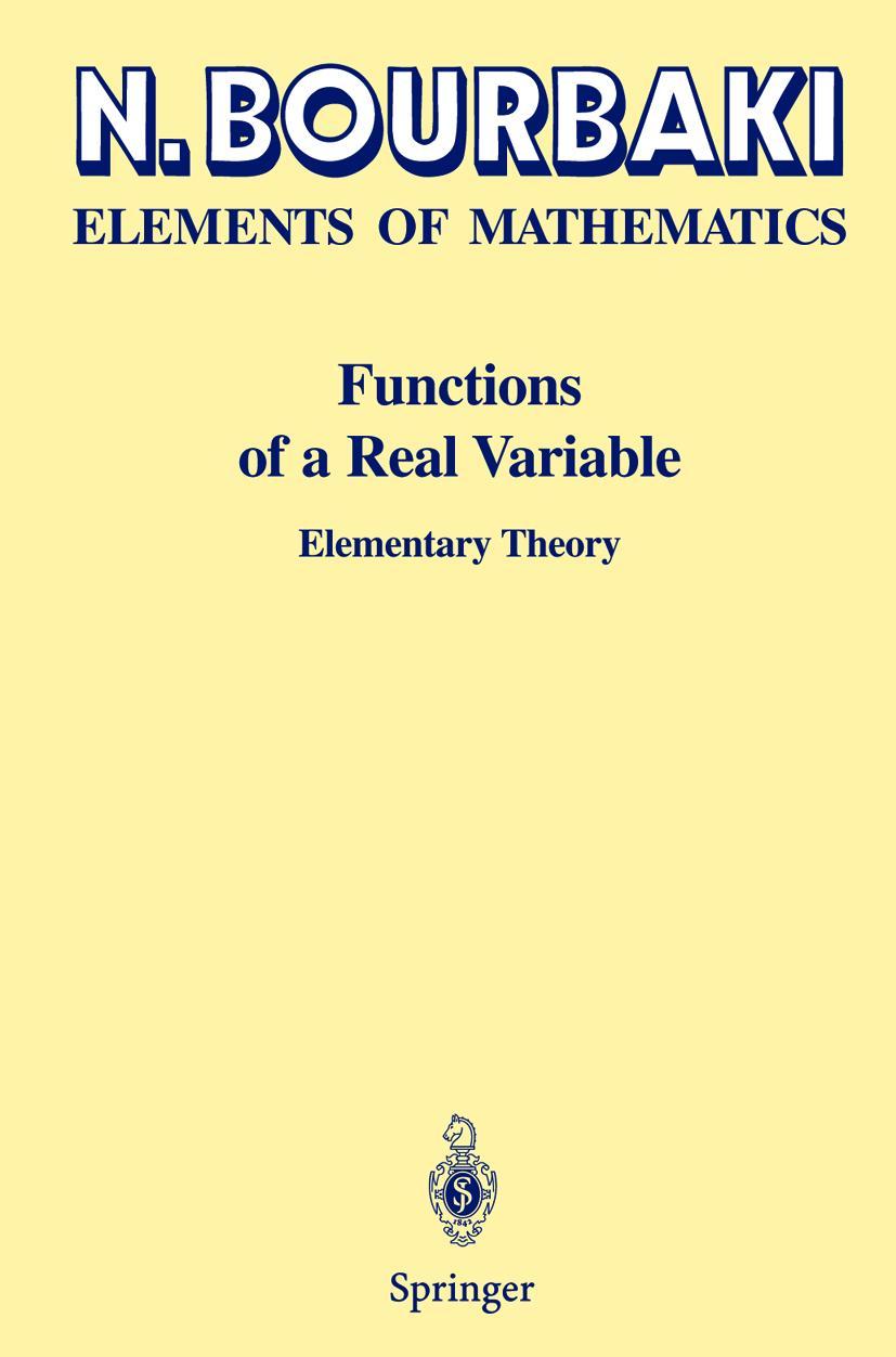 Cover: 9783540653400 | Functions of a Real Variable | Elementary Theory | N. Bourbaki | Buch