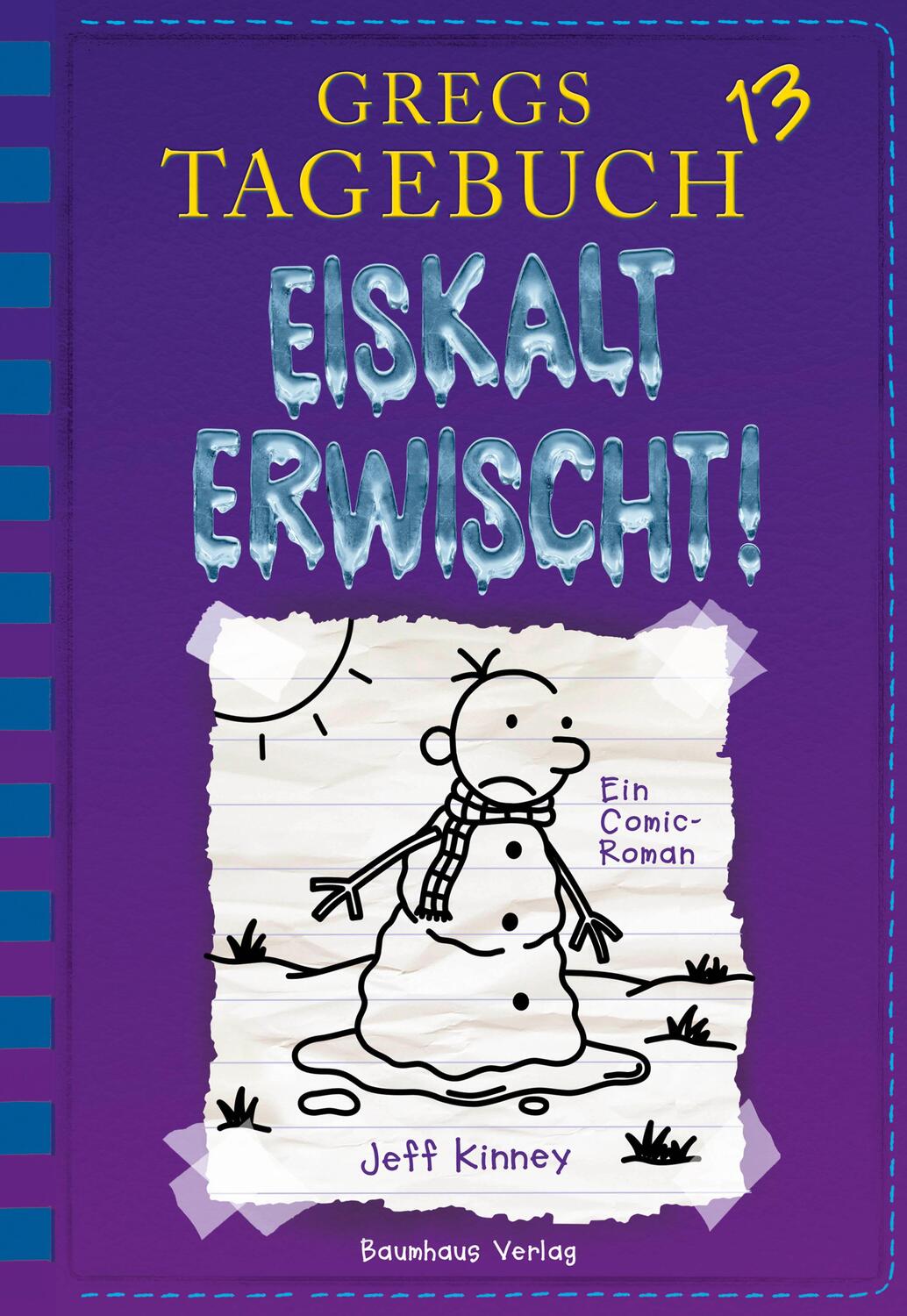 Cover: 9783833936593 | Gregs Tagebuch 13 - Eiskalt erwischt! | Jeff Kinney | Buch | 220 S.